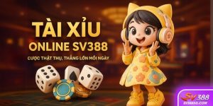 Tài xỉu online tại SV388